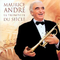 cd maurice andré - la trompette du siècle (1 cd)