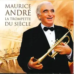 cd maurice andré - la trompette du siècle (2003)