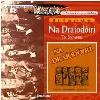 cd na draiodoiri 'the enchanters' - musique traditionnelle irlandaise (2001)