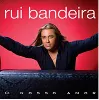 cd rui bandeira - o nosso amor