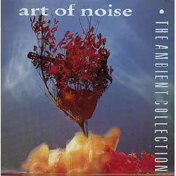 cd the art of noise - the ambient collection (1990)