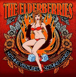 cd the elderberries - nothing ventured nothing gained (2007)