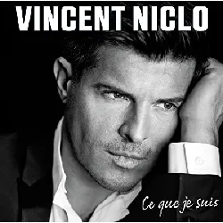 cd vincent niclo - ce que je suis (2014)