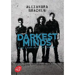 darkest minds - tome 2 le chemin de la vérité