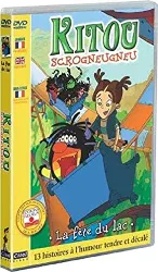 dvd kitou scrogneugneu - vol.4 : la fête du lac