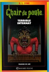 livre chair de poule, tome 49: terrible internat