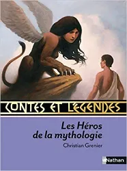 livre contes et légendes : les héros de la mythologie