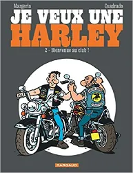 livre je veux une harley - bienvenue au club!