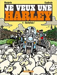 livre je veux une harley, tome 4 : harleyluia !