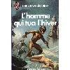 livre l'homme qui tua l'hiver