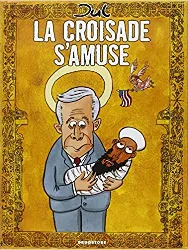 livre la croisade s'amuse