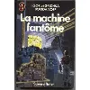 livre la machine fantôme