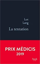 livre la tentation - prix médicis 2019