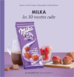 livre les 30 recettes cultes...: milka