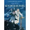 livre les incontournables de la littérature en bd n°30 le conte de noël