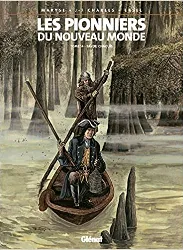 livre les pionniers du nouveau monde - tome 14: bayou chaouïs