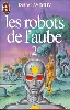 livre les robot de l'aube tome 2