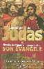 livre les secrets de judas : l'histoire de l'apôtre incompris et de son evangile