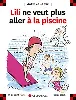 livre lili ne veut plus aller à la piscine