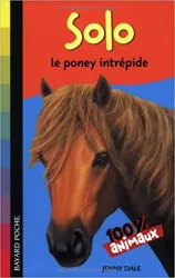 livre mes animaux préférés : solo : le poney intrépide