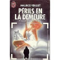 livre perils en la demeure