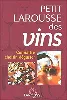 livre petit larousse des vins : connaître, choisir, déguster
