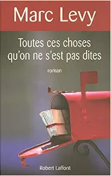 livre toutes ces choses qu'on ne s'est pas dites