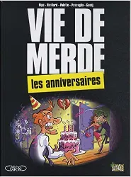 livre vie de merde - l'anniversaire