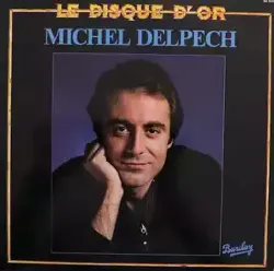 vinyle michel delpech - le disque d'or