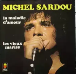 vinyle michel sardou - la maladie d'amour (1973)