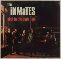 vinyle the inmates - shot in the dark (1980)