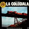 vinyle various - la colegiala et les plus grands succès latino - américains (1983)