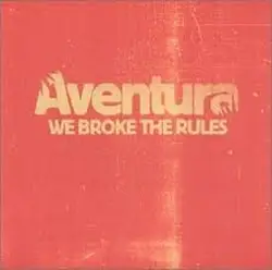 cd aventura - we broke the rules (2002)