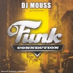 cd dj mouss - funk connection (2002)