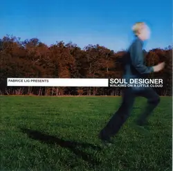 cd fabrice lig presents soul designer - walking on a little cloud (2000)