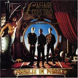 cd l'affaire louis trio - mobilis in mobile (1993)