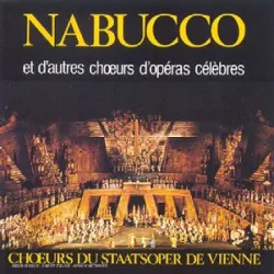cd nabucco et d'autres choeurs d'opéras célèbres