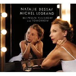 cd natalie dessay - between yesterday and tomorrow (2017)