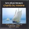 cd tonnerre de brest - les plus beaux chants de marins