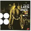 cd various - latin jazz (2004)