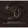 cd various - le coffret du cinquantième anniversaire (the fiftieth anniversary boxed set) (2007)