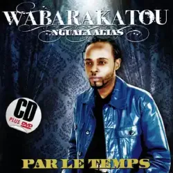 cd wabarakatou nguala alias - par le temps (2015)