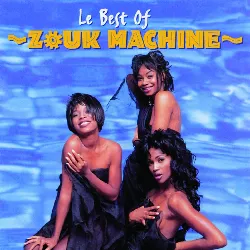 cd zouk machine - le best of ~zouk machine~ (1995)
