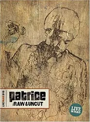 dvd patrice - raw & uncut - live in paris