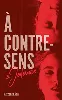 livre a contre - sens tome 3 - jalousie