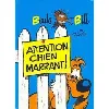 livre boule et bill, attention chien marrant !