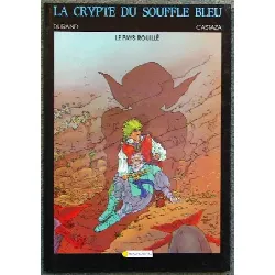livre crypte du souffle bleu, tome 1: le pays rouille