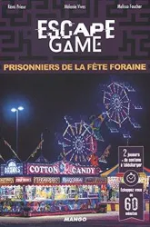 livre escape game : prisonniers de la fête foraine