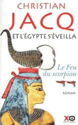 livre et l'egypte s'éveilla tome 2 - le feu du scorpion