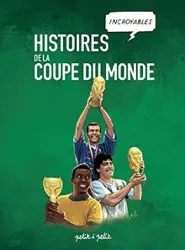 livre histoires incroyables de la coupe du monde